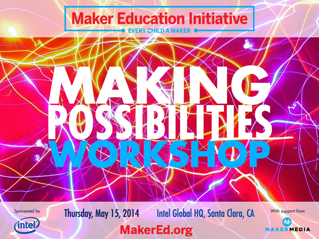 Making Possibilities Workshop – Maker Ed