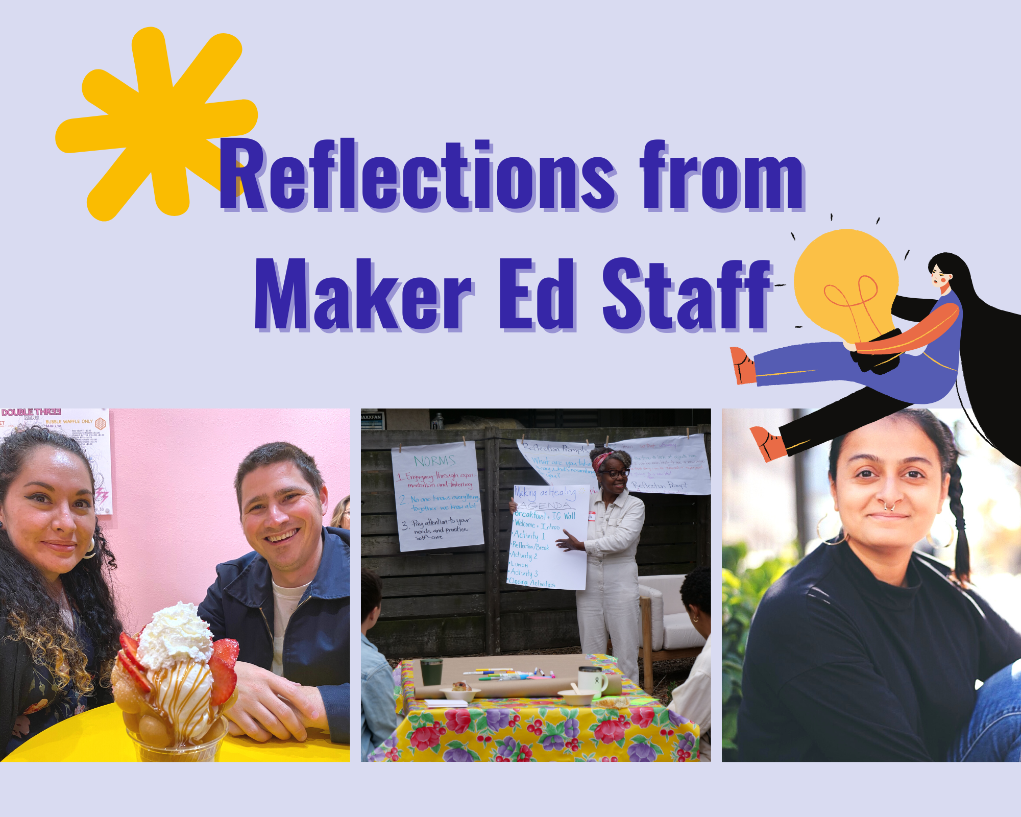 Reflections from Maker Ed Staff