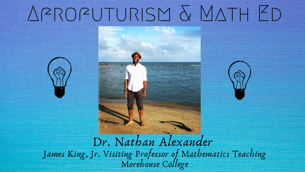 Afrofuturism and Math Ed