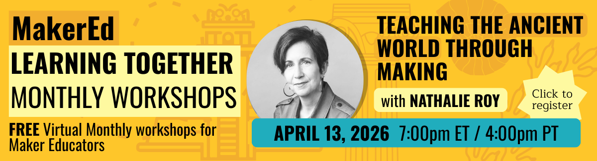 April 13 2026 Workshop Teaching the Ancient World Through Making