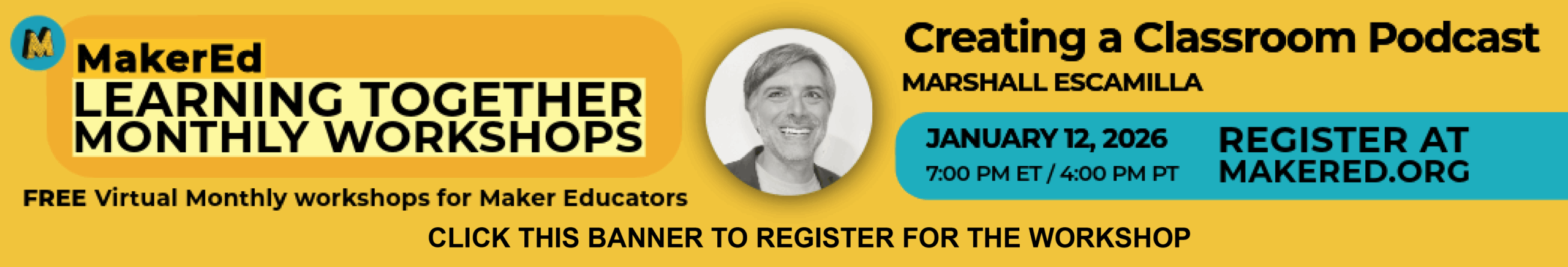 Creating a Classroom Podcast with Marshall Escamilla. January 12, 2025. Click Here to Register for the upcoming workshop.